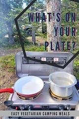 Easy Vegetarian Camping Meals including Meal Plan